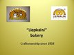 Prezentációk 'Bakery "Liepkalni"', 2.                