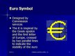 Prezentációk 'European Single Currency Euro', 6.                