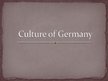 Prezentációk 'Culture of Germany', 1.                