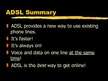 Prezentációk 'ADSL (Asymmetric Digital Subscriber Line)', 22.                