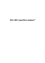 Esszék 'How Did I Spend Last Summer', 1.                