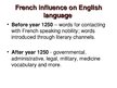 Gyakorlati jelentések 'Linguistic Peculiarities in English for Finance and Banking: Usage of French Bor', 7.                