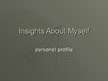 Prezentációk 'Insights About Myself', 1.                