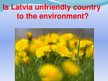 Prezentációk 'Current Situation in Environmental Protection Latvia', 13.                