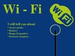 Prezentációk 'Wireless Network Devices', 3.                