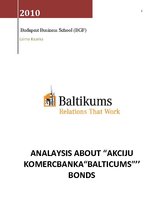 Kutatási anyagok 'Analysis about "Akciju komercbanka "Baltikums"" Bonds', 1.                