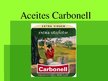 Prezentációk 'Aceites Carbonell - Olive Oil Manufacturer in Spain', 1.                