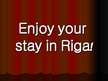 Prezentációk 'Hotel "Riga"', 13.                