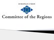 Prezentációk 'Committee of the Regions of the EU', 1.                