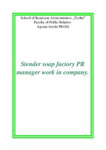 Kutatási anyagok 'Stender Soap Factory PR Manager Work in Company', 1.                