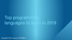 Prezentációk 'Top Programming Languages to Learn in 2019', 1.                