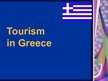 Prezentációk 'Tourism in Greece', 1.                