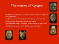 Prezentációk 'Japanese Theatre. Noh and Kyogen', 7.                