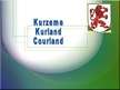 Prezentációk 'Courland', 1.                