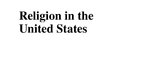 Prezentációk 'Religion in the United States', 1.                