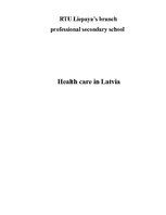 Kutatási anyagok 'Health Care System in Latvia', 1.                