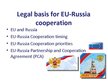 Prezentációk 'Legal Basis for EU-Russia Cooperation', 2.                