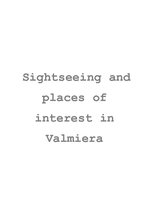 Kutatási anyagok 'Sightseeing and Places of Interest in Valmiera', 1.                