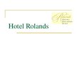 Prezentációk 'Hotel "Rolands"', 1.                