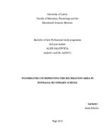 Kutatási anyagok 'Possibilities of Improving the Recreation Area in Dundaga Secondary School', 1.                