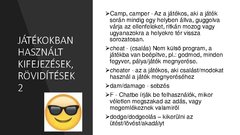 Prezentációk 'Online beszélgetések közben használt kifejezések, rövidítések', 3.                