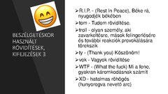 Prezentációk 'Online beszélgetések közben használt kifejezések, rövidítések', 7.                