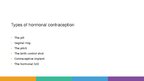 Prezentációk 'The Long-Term Effects of Using Hormonal Contraception on Female Body and Health', 3.                