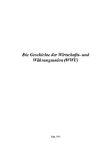 Összefoglalók, jegyzetek 'Die Geschichte der Wirtschafts-und Währungsunion', 1.                