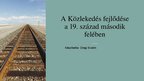 Prezentációk 'A közlekedés fejlődése a 19. század második felében', 1.                