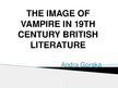 Záródolgozatok 'The Image of Vampire in 19th Century British Literature', 101.                