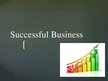 Prezentációk 'Successful Business', 1.                