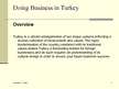 Prezentációk 'Doing Business in Turkey', 3.                