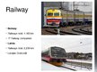 Prezentációk 'Transportation Systems of Norway and Latvia', 6.                
