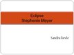 Prezentációk 'Eclipse by Stephenie Meyer', 1.                
