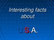 Prezentációk 'Interesting Facts about USA', 1.                