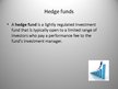 Prezentációk 'Hedge Funds', 2.                