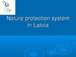 Prezentációk 'Nature Protection in Latvia', 1.                
