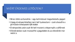 Prezentációk 'A Közlekedési Mobiljegy használata', 2.                