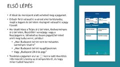 Prezentációk 'A Közlekedési Mobiljegy használata', 3.                