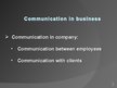 Prezentációk 'Effective Communication in Company', 3.                