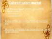 Prezentációk 'Tourism in Cuba', 8.                