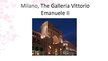 Prezentációk 'The Galleria Vittorio Emanuele II in Milano', 2.                