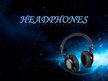 Prezentációk 'Headphones', 1.                
