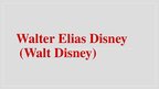 Prezentációk 'Walter Elias Disney', 1.                