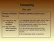 Prezentációk 'Present Perfect Simple and Present Perfect Continious', 8.                