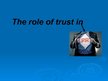 Prezentációk 'The Role of Trust in Public Relations', 1.                
