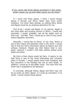 Esszék 'If You Could Visit Three Places Anywhere in the World, where Would You Go and wh', 1.                