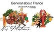 Prezentációk 'France - Gastronome Paradise', 6.                