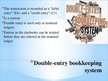 Prezentációk 'Double-Entry Bookkeeping System', 3.                