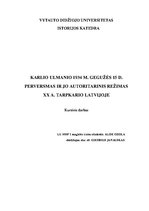Kutatási anyagok 'Karlio Ulmanio 1934 m. gegužės 15 d. perversmas ir jo autoritarinis režimas XX a', 1.                